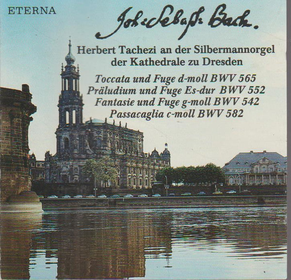 Bach -Toccata BWV565, Preludium BWV552, BWV542, Passacaglia BWV582 - Tachezi - Silbermannorgel DD