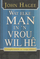 Wat elke man in 'n vrou wil he wat elke vrou in n man wil he John Hagee