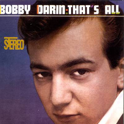 Bobby Darin - That's All