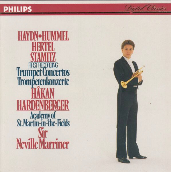 Haydn, Hummel, Hertel, Stamitz, Hakan Hardenberger, Academy Of St. Martin-in-the-Fields, Sir Neville Marriner - Trumpet Concertos