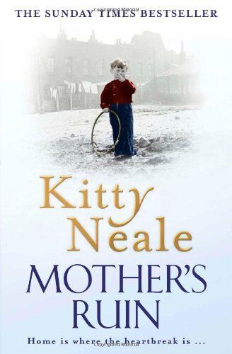 Mother's Ruin Kitty Neale