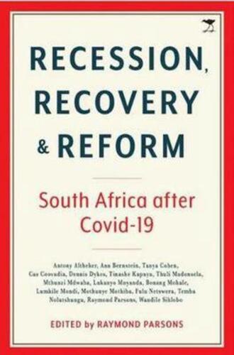 Recession, Recovery and Reform - edited by Raymond Parsons
