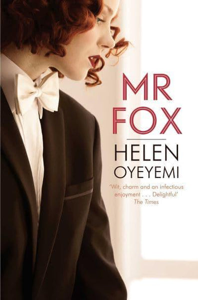 Mr Fox Helen Oyeyemi
