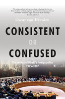 Consistent Or Confused? The Politics of Mbeki's Foreign Policy 1995-2007 Oscar Van Heerden
