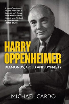 Harry Oppenheimer - Michael Cardo