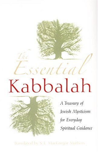 The Essential Kabbalah - Translated by Macgregor Mathers