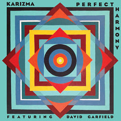 Karizma Featuring David Garfield - Perfect Harmony