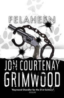 Felaheen  Jon Courtenay Grimwood