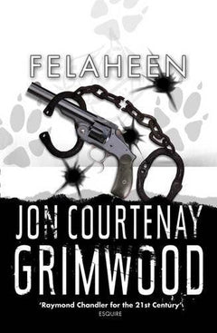 Felaheen  Jon Courtenay Grimwood