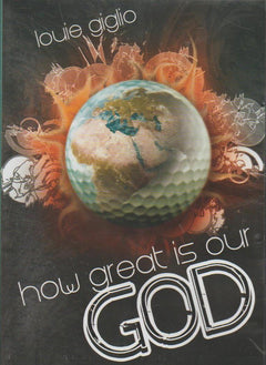 How Greast Is Our God - Louie Giglio (DVD)