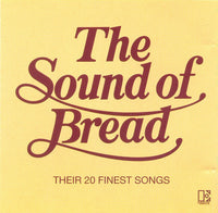 Bread - The Sound Of Bread - Their 20 Finest Songs
