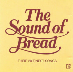 Bread - The Sound Of Bread - Their 20 Finest Songs