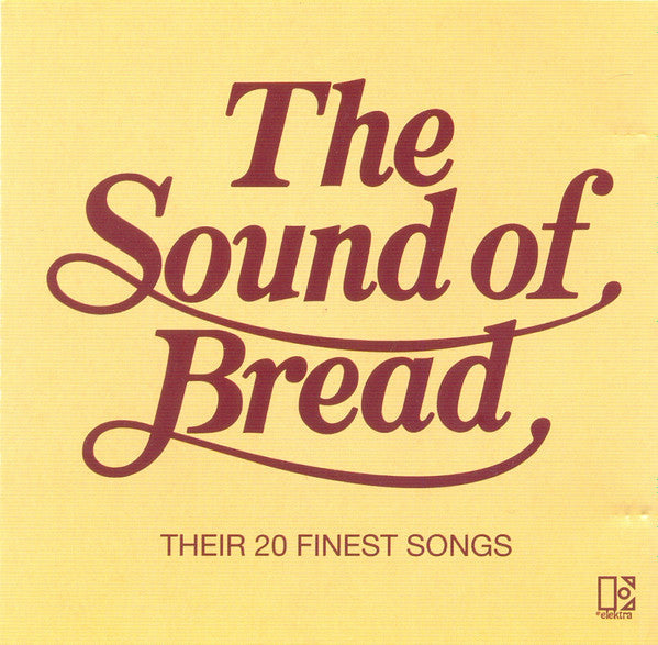 Bread - The Sound Of Bread - Their 20 Finest Songs