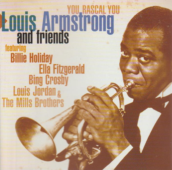 Louis Armstrong - You Rascal You
