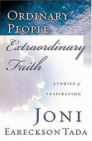 Ordinary People, Extraordinary Faith - Joni Eareckson Tada