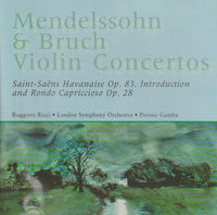 Mendelssohn / Bruch / Saint-Saens - Ruggiero Ricci, London Symphony Orchestra, Pierino Gamba - Violin Concerto / Violin Concerto No. 1 / Havanaise