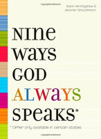 Nine Ways God Always Speaks: Offer Only Available in Certain States - Mark Herringshaw & Jennifer Schuchmann
