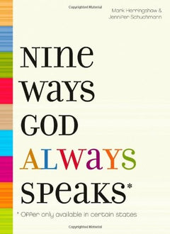 Nine Ways God Always Speaks: Offer Only Available in Certain States - Mark Herringshaw & Jennifer Schuchmann