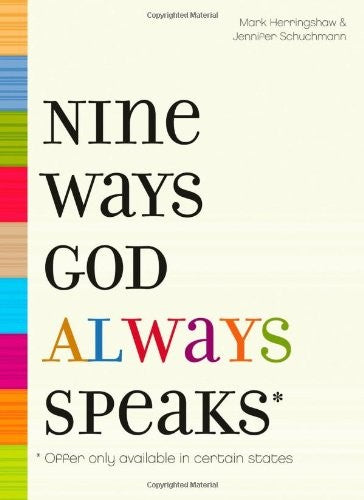 Nine Ways God Always Speaks: Offer Only Available in Certain States - Mark Herringshaw & Jennifer Schuchmann
