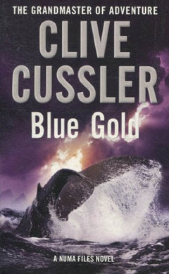 Blue Gold - Clive Cussler