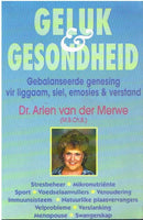 Geluk & gesondheid - Dr Arien van der Merwe