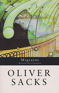 Migraine - Oliver Sacks