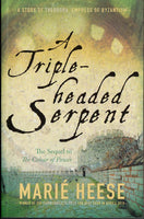 A Triple-headed Serpent - Marie Heese