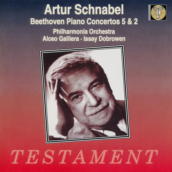 Beethoven, Artur Schnabel, Philharmonia Orchestra, Alceo Galliera, Issay Dobrowen - Piano Concertos 5 & 2
