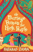 The Marriage Bureau for Rich People - Farahad Zama