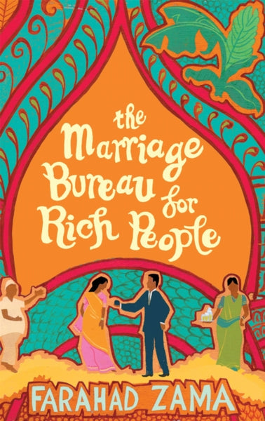 The Marriage Bureau for Rich People - Farahad Zama