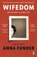 Wifedom: Mrs Orwell's Invisible Life - Anna Funder