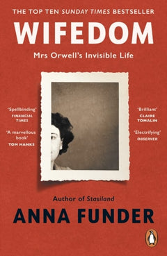 Wifedom: Mrs Orwell's Invisible Life - Anna Funder