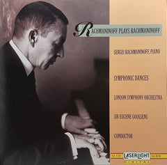 Rachmaninoff, London Symphony Orchestra, Sir Eugene Goossens - Rachmaninoff Plays Rachmaninoff