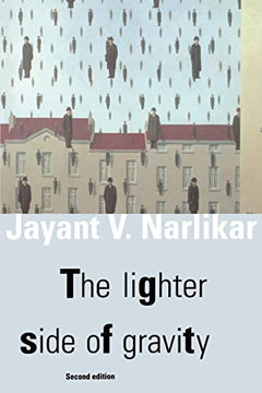 The Lighter Side of Gravity - Jayant Vishnu Narlikar