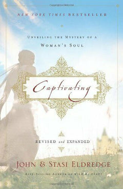 Captivating - John Eldredge & Stasi Eldredge