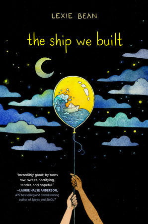 The Ship We Built - Lexie Bean