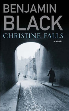 Christine Falls  Benjamin Black