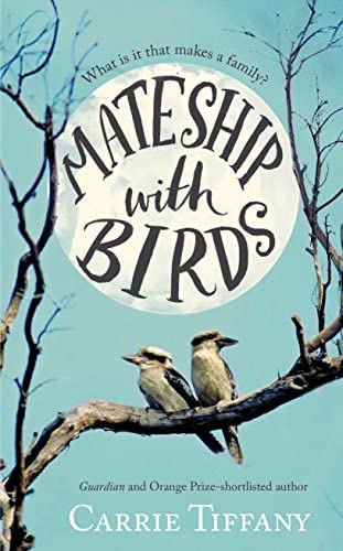 Mateship With Birds Carrie Tiffany
