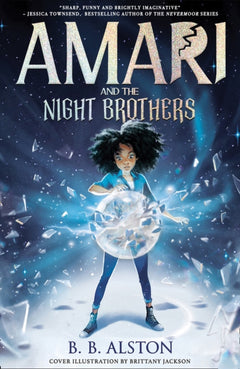 Amari And The Night Brothers - B. B. Alston