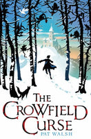 The Crowfield Curse - Pat Walsh