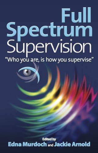 Full Spectrum Supervision - Edna Murdoch & Jackie Arnold