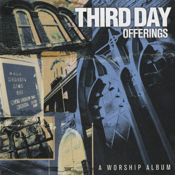 Third Day - Offerings (A Worship Album)