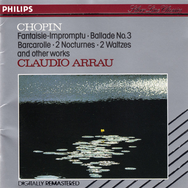 Chopin, Arrau - Fantaisie-Impromptu / Ballade Ndeg3 / Barcarolle.2 /Nocturnes / 2 Waltzes And Other Works