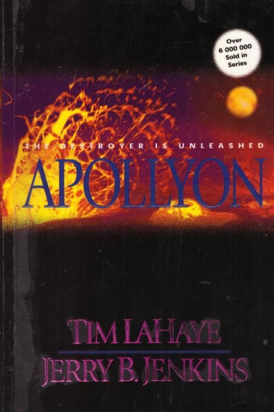 Apollyon The Destroyer is Unleashed - Tim F. LaHaye,  Jerry B. Jenkins