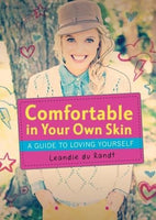 Comfortable In Your Own Skin - Leandie du Randt