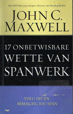 17 Onbetwisbare wette van spanwerk - John C Maxwell