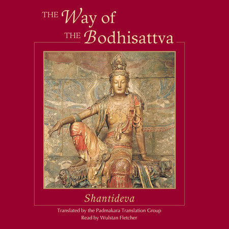 The Way Of The Bodhisattva - Shantideva (Audiobook - CD)