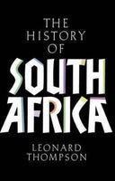 A History of South Africa: Third Edition - Leonard Monteath Thompson