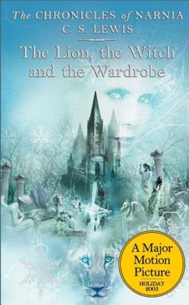 The Lion, the Witch and the Wardrobe - C. S. Lewis