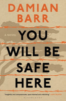 You Will Be Safe Here - Damian Barr